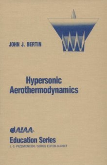 Hypersonic aerothermodynamics