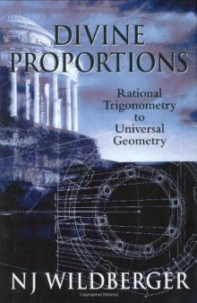 Divine Proportions: Rational Trigonometry to Universal Geometry