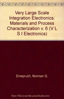 Materials and process characterization