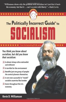 The Politically Incorrect Guide to Socialism