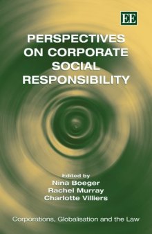 Perspectives on Corporate Social Responsibility (Corporations, Globalisation And The Law Series, Book 7)