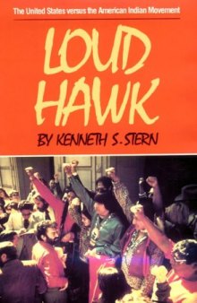 Loud Hawk: the United States versus the American Indian Movement