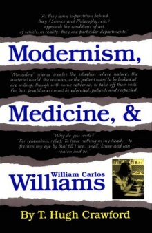 Modernism, Medicine, & William Carlos Williams (Oklahoma Project for Discourse and Theory)