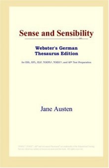 Sense and Sensibility (Webster's German Thesaurus Edition)