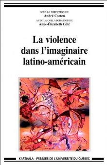 La violence dans l'imaginaire latino-americain