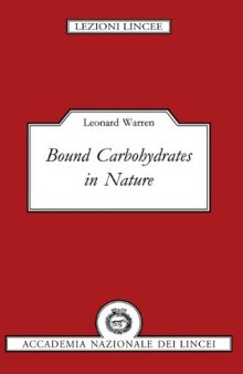 Bound Carbohydrates in Nature (Lezioni Lincee)