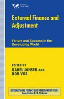 External Finance and Adjustment: Failure and Success in the Developing World