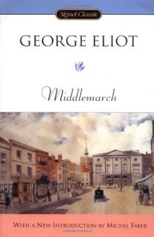 Middlemarch: A Study of Provincial Life (Signet Classics (Paperback))