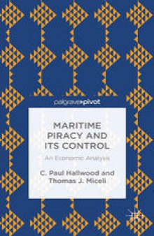 Maritime Piracy and Its Control: An Economic Analysis