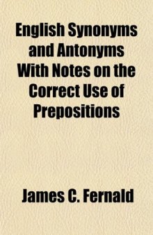 English synonyms and antonyms with notes on the correct use of prepositions