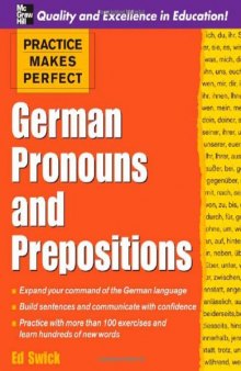 German Pronouns and Prepositions (Practice Makes Perfect Series)