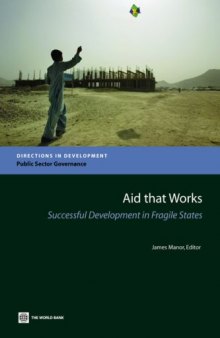 Aid that works: successful development in fragile states