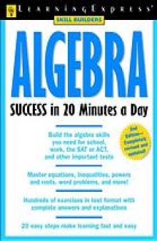 Algebra success in 20 minutes a day
