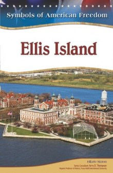 Ellis Island (Symbols of American Freedom)
