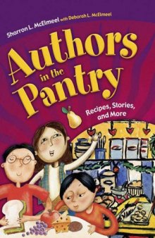 Authors in the Pantry: Recipes, Stories, and More
