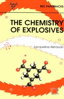 The Chemistry Of Explosives By Jacqueline Akhavan