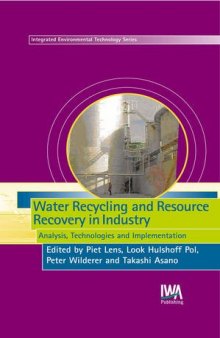 Water Recycling and Resource Recovery in Industry: Analysis, Technologies and Implementation