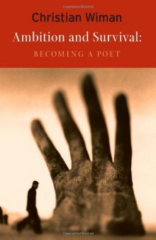 Ambition and survival : becoming a poet