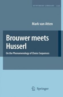 Brouwer Meets Husserl: On the Phenomenology of Choice Sequences