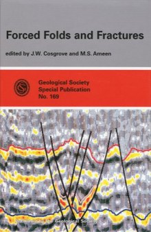 Forced Folds and Fractures (Geological Society Special Publication)
