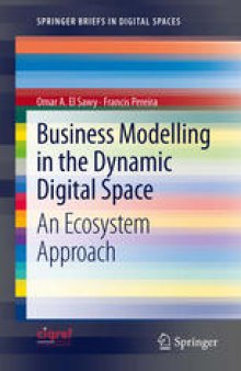 Business Modelling in the Dynamic Digital Space: An Ecosystem Approach