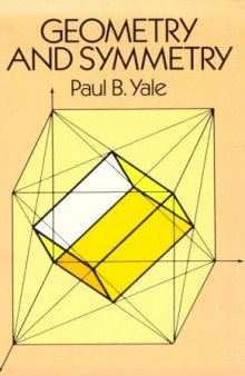 Geometry and Symmetry (Dover Books on Advanced Mathematics)
