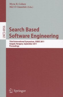 Search Based Software Engineering: Third International Symposium, SSBSE 2011, Szeged, Hungary, September 10-12, 2011. Proceedings
