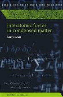 Interatomic forces in condensed matter