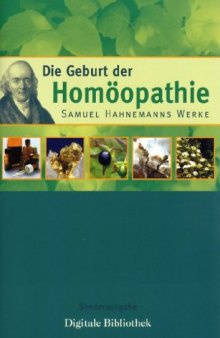 Die Geburt der Homöopathie