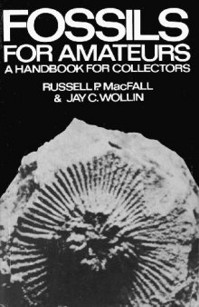 Fossils for Amateurs-- A Handbook for Collectors