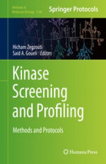 Kinase Screening and Profiling: Methods and Protocols