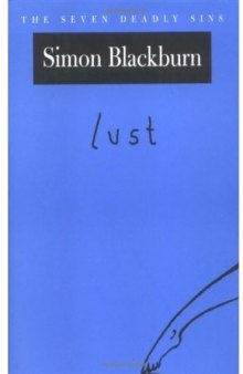 Lust: The Seven Deadly Sins (New York Public Library Lectures in Humanities)