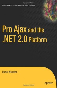 Pro Ajax and the .NET 2.0 Platform