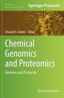Chemical Genomics and Proteomics: Reviews and Protocols