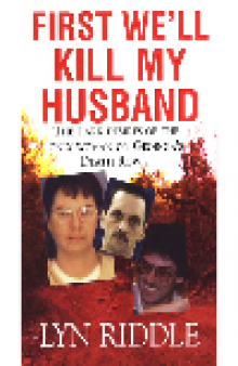 First We'll Kill My Husband