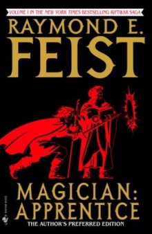 Magician: Apprentice  (The original Magician was published 1 Book with 2 books within. This is Book 1 of 2)