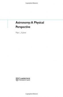 Astronomy: A Physical Perspective