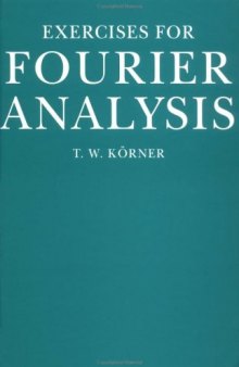 Exercises for Fourier Analysis