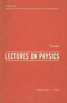 Feynman Lectures on Physics, Vol. 2 Exercises-1964