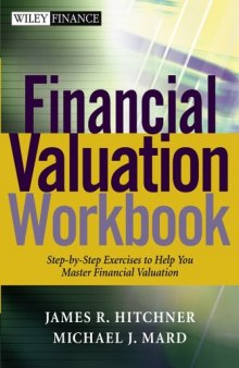 Financial Valuation Workbook: Step by Step Exercises and Tests to Help You Master Financial Valuation