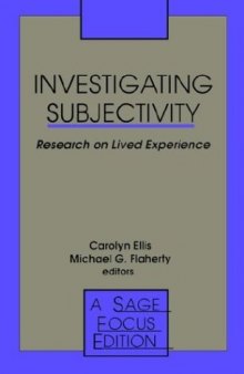 Investigating Subjectivity: Research on Lived Experience (SAGE Focus Editions)