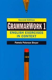 GrammarWork 1: English Exercises in Context