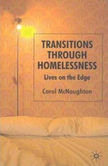 Transitions Through Homelessness: Lives on the Edge