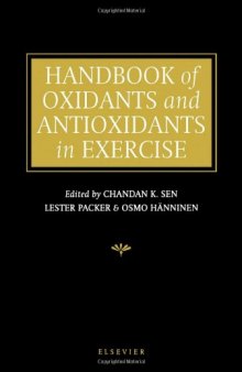 Handbook of Oxidants and Antioxidants in Exercise  