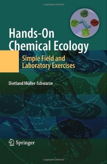Hands-On Chemical Ecology: Simple Field and Laboratory Exercises