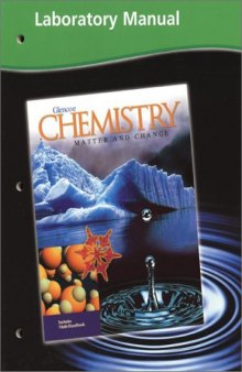 Chemistry: Matter and Change, Laboratory Manual