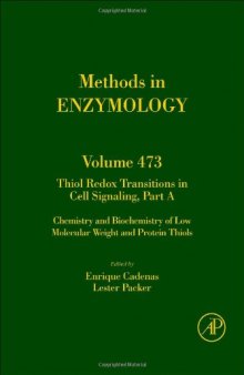 Thiol Redox Transitions in Cell Signaling, Part A: Chemistry and Biochemistry of Low Molecular Weight and Protein Thiols