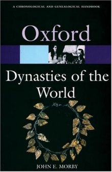 Dynasties of the World: A Chronological and Genealogical Handbook  