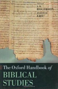 Oxford Handbook of Biblical Studies (Oxford Handbooks in Religion and Theology)