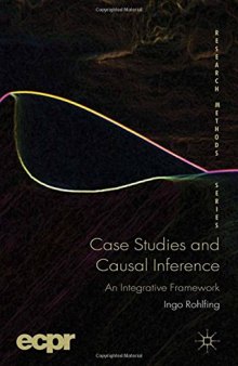 Case Studies and Causal Inference: An Integrative Framework
